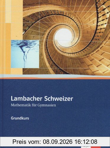 Lambacher Schweizer - Ausgabe Rheinland-Pfalz 2005: Lambacher Schweizer - Ausgabe Rheinland-Pfalz. Schülerbuch 11-13 mit CD-ROM Grundkurs
