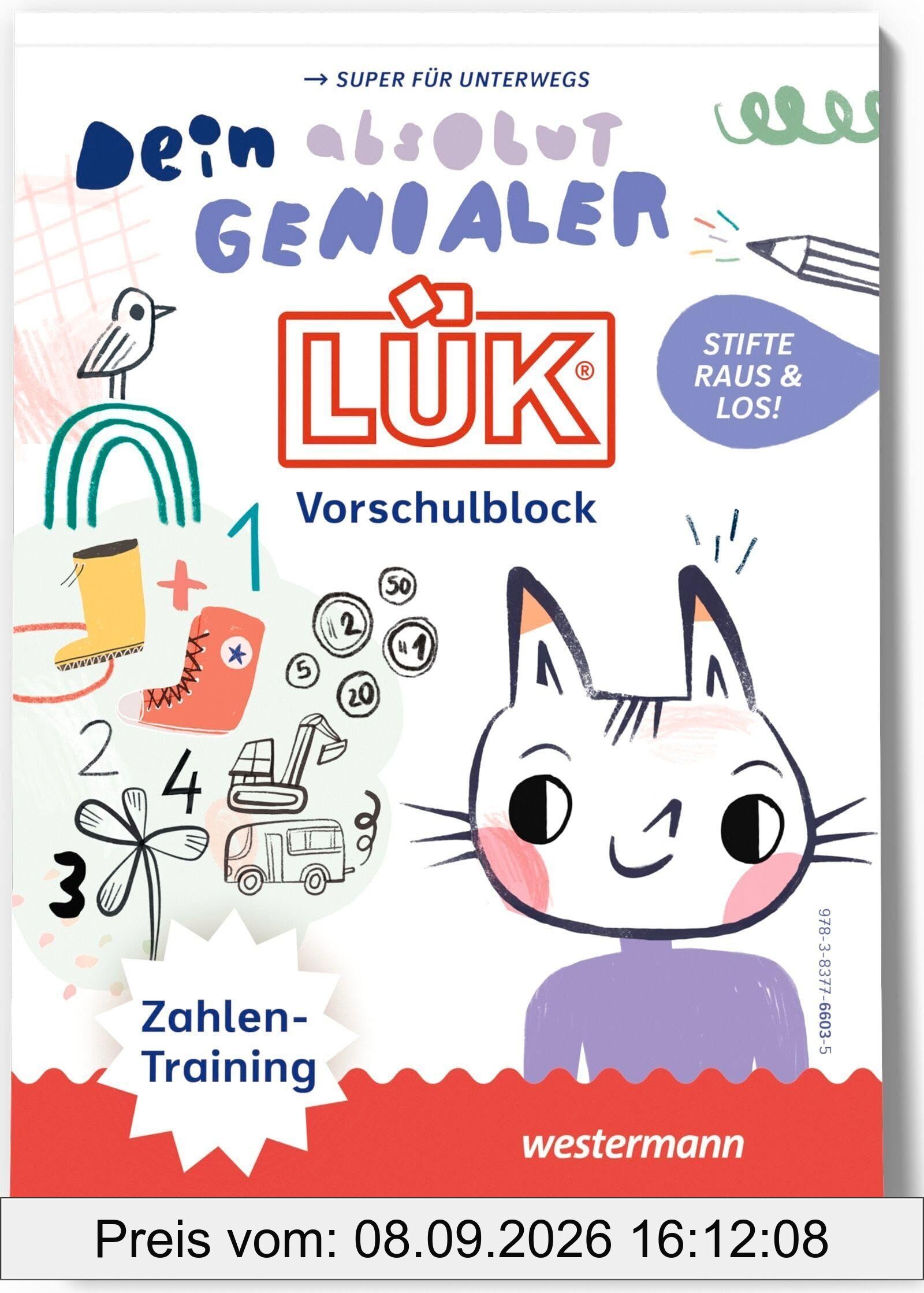 LÜK. Dein absolut genialer LÜK Vorschulblock ZAHLENTRAINING