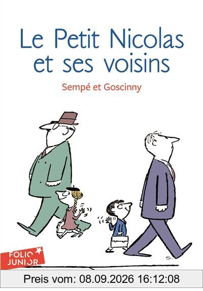 Les histoires inédites du petit Nicolas. Vol. 4. Le petit Nicolas et ses voisins