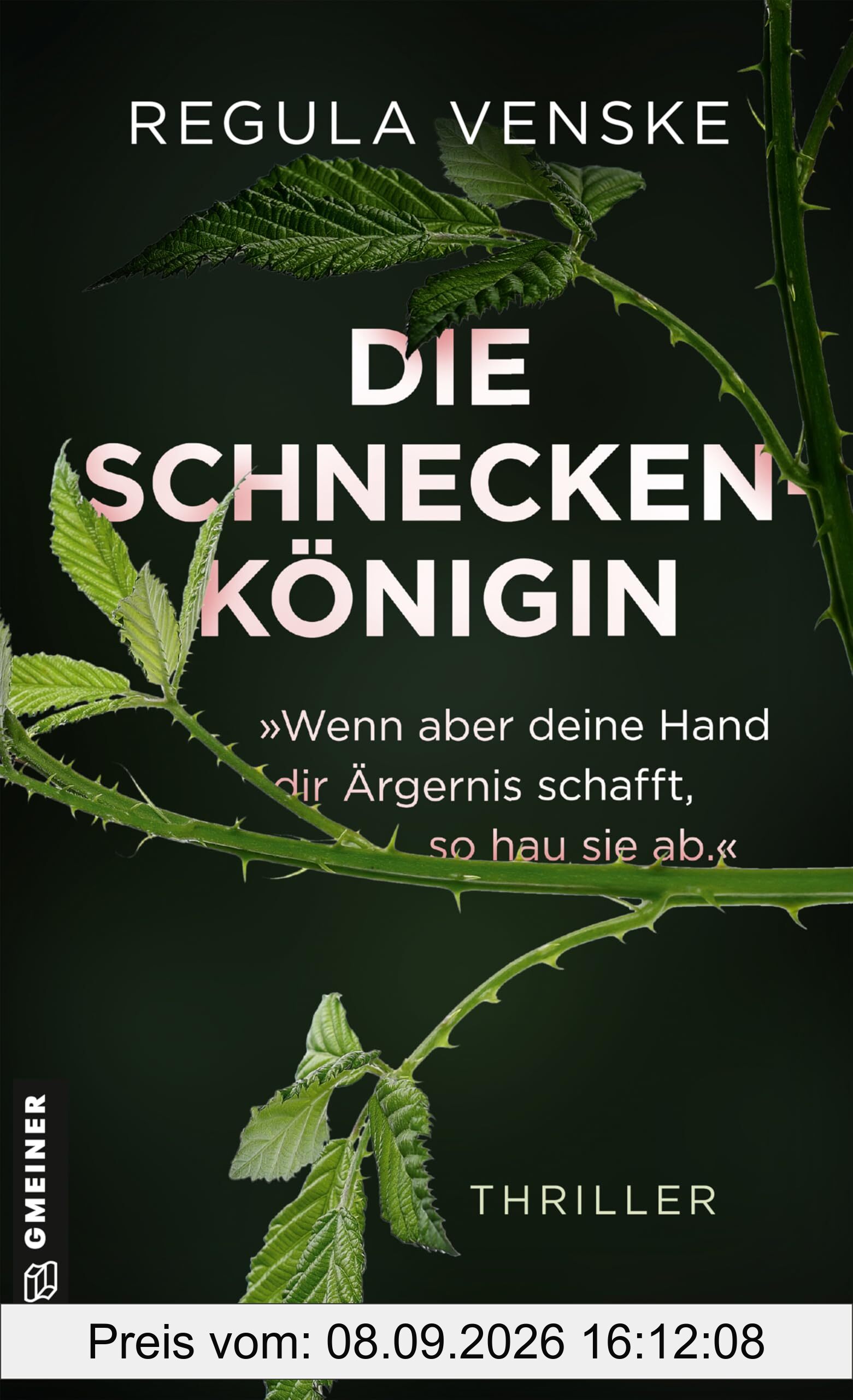 Die Schneckenkönigin - »Wenn aber deine Hand dir Ärgernis schafft, so hau sie ab.«: Thriller