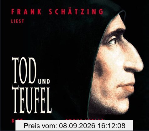 Tod und Teufel. 8 CDs. Ein Krimi aus dem Mittelalter. Lesung