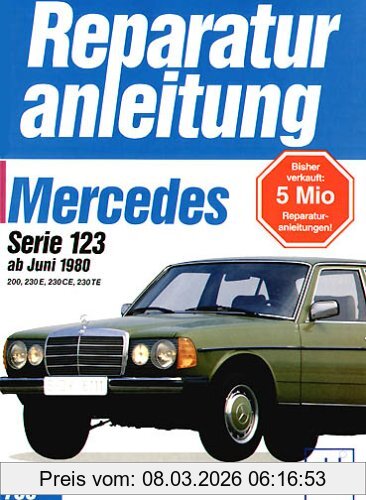 Paul Pietsch Reparaturanleitung, Band 788, Mercedes Serie 123 Ab Juni 1980 200, 230 E, 230 Ce, 230 Te