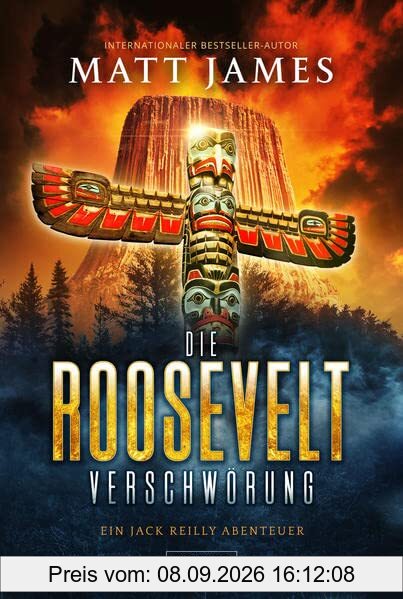 DIE ROOSEVELT-VERSCHWÖRUNG: Thriller, Abenteuer (Jack Reilly Abenteuer)