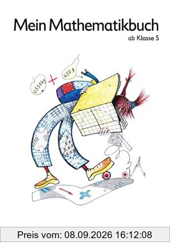 Mein Mathematikbuch - Ab Mittelstufe: Mein Mathematikbuch, neue Rechtschreibung, Bd.5/6, EURO-Ausgabe