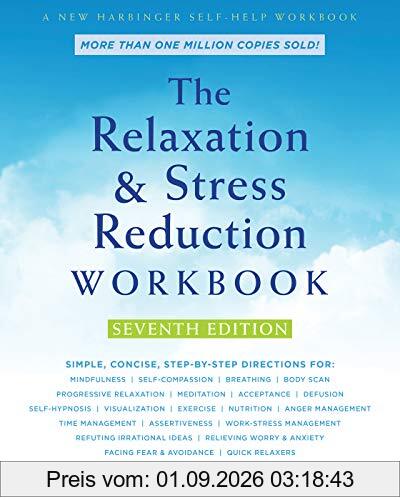 The Relaxation and Stress Reduction Workbook
