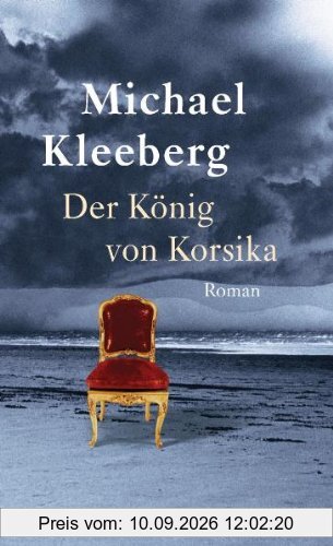 Der König von Korsika: Roman
