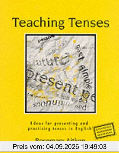 Teaching Tenses (Teachers resource materials)