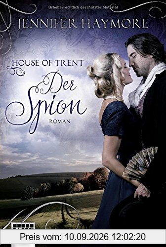 House of Trent - Der Spion: Roman (Trent-Trilogie, Band 3)