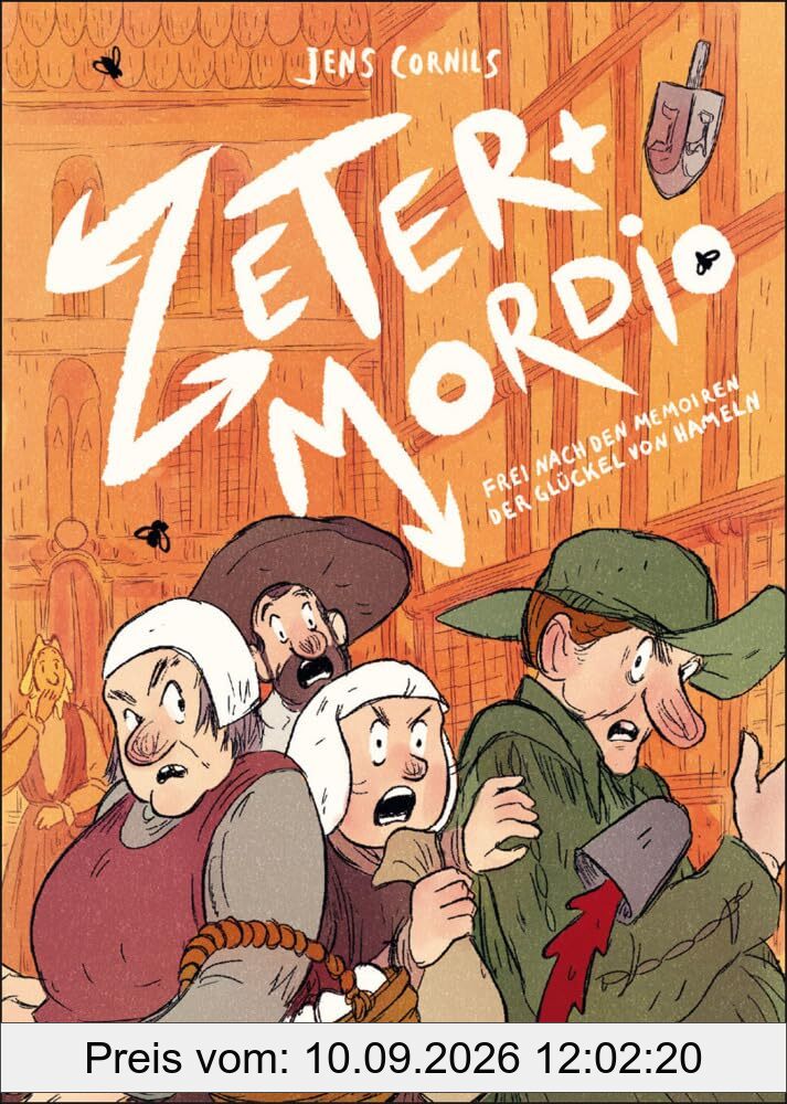 Zeter und Mordio: Frei nach den Memoiren der Glückel von Hameln