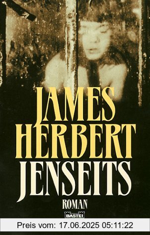 Binding : Taschenbuch, Edition : 1, Label : Bastei Lübbe, Publisher : Bastei Lübbe, medium : Taschenbuch, publicationDate : 2000-01-01, authors : James Herbert, languages : german, ISBN : 340414452X