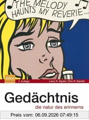 Gedächtnis: Die Natur des Erinnerns (Spektrum Bibliothek)