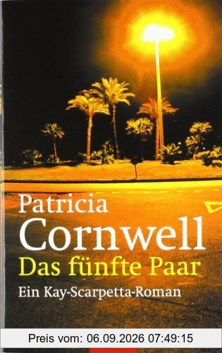 Das fünfte Paar: Ein Kay-Scarpetta-Roman