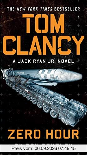 Tom Clancy Zero Hour (A Jack Ryan Jr. Novel, Band 9)