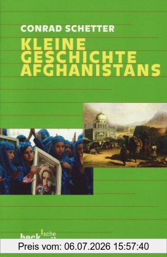 Conrad Schetter Kleine Geschichte Afghanistans