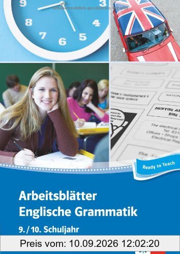 Arbeitsblätter Englische Grammatik 9./10. Schuljahr: 32 Arbeitsblätter für einen kommunikativen Grammatikunterricht