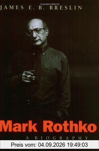 Mark Rothko: A Biography