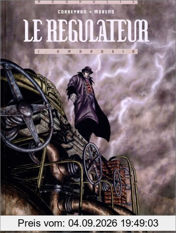 Le régulateur. Vol. 1. Ambrosia
