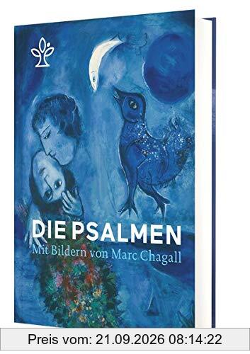 Die Psalmen im Großdruck: Mit Bildern von Marc Chagall