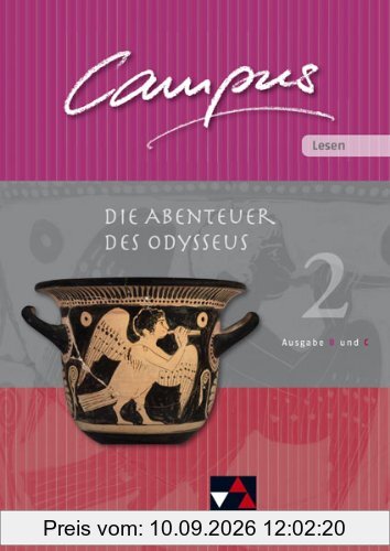Campus B/C. Palette / Lesen 2: Die Abenteuer des Odysseus: Fakultatives Begleitmaterial zu Campus B/C / Zu den Lektionen Campus B 45-85 und C 42-76