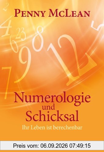 Numerologie und Schicksal: Ihr Leben ist berechenbar