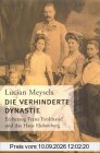 Die verhinderte Dynastie. Erzherzog Franz Ferdinand und das Haus Hohenburg