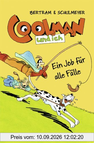 Coolman und ich - Ein Job für alle Fälle (Band 4)