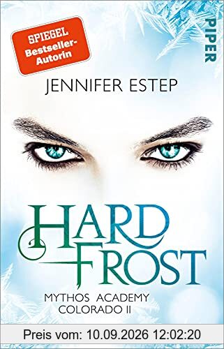 Hard Frost (Mythos Academy Colorado 2): Mythos Academy Colorado 2