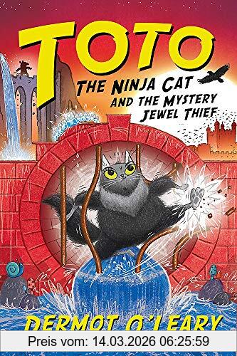 Dermot O'Leary Toto The Ninja Cat And The Mystery Jewel Thief, Book 4