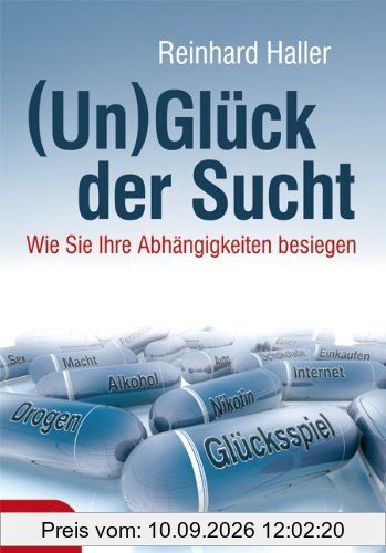 (Un)glück der Sucht: Wie Sie Ihre Abhängigkeiten besiegen