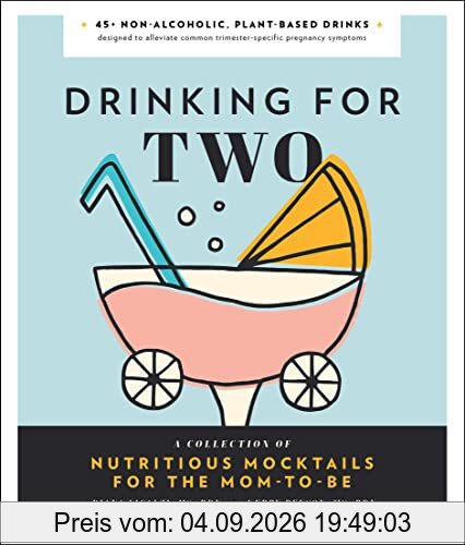 Drinking for Two Nutritious Mocktails for the Mom-To-Be