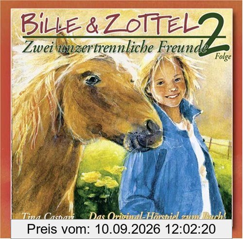 Bille und Zottel - Hörbuch Folge 02: Zwei unzertrennliche Freunde