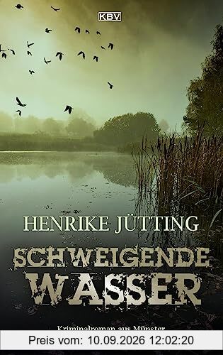 Schweigende Wasser: Kriminalroman aus Münster (Kommissarin Katharina Klein)