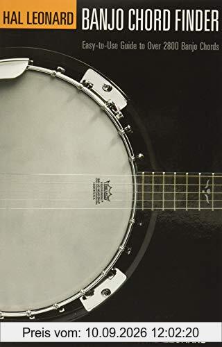 HAL LEONARD BANJO CHORD FINDER 6 x 9: Noten für Banjo: Easy-To-Use Guide to over 2,800 Banjo Chords
