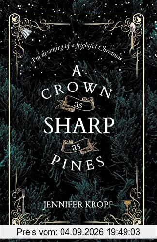 A Crown as Sharp as Pines (The Winter Souls, Band 3)