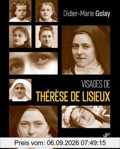 Visages de Thérèse de Lisieux