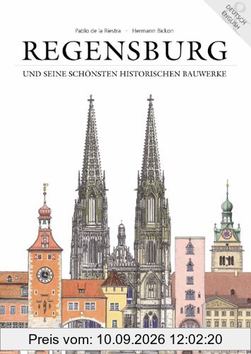 Regensburg und seine schönsten historischen Bauwerke