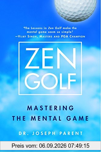 Zen Golf: Mastering the Mental Game