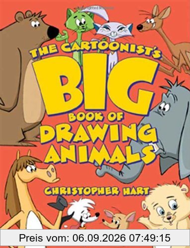 The Cartoonist's Big Book of Drawing Animals