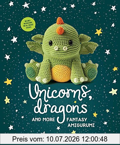 Amigurumipatterns.net Unicorns, Dragons And More Fantasy Amigurumi, Bring 14 Magical Characters To Life!