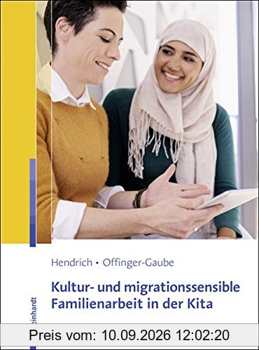 Kultur- und migrationssensible Familienarbeit in der Kita
