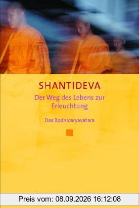 Diederichs Gelbe Reihe, Bd. 34: Eintritt in das Leben zur Erleuchtung. Poesie und Lehre des Mahayana-Buddhismus