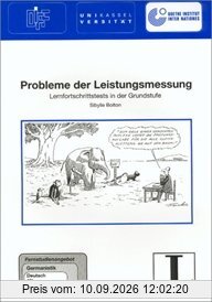 10: Probleme der Leistungsmessung: Lernfortschrittstests in der Grundstufe: Lernfortschrittstests in der Grundstufe. Fernstudieneinheiten für die ... Fernstudienangebot Deutsch als Fremdsprache)