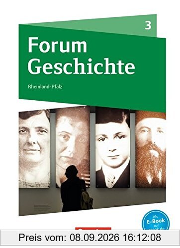 Forum Geschichte - Neue Ausgabe - Gymnasium Rheinland-Pfalz: Band 3 - Vom Kaiserreich bis zum Ende des Zweiten Weltkrieges: Schülerbuch mit Online-Angebot
