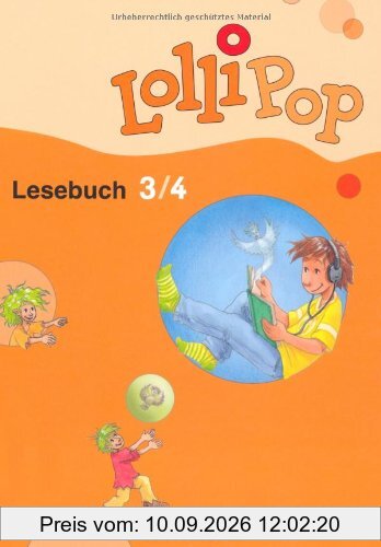 LolliPop Lesebuch - Aktuelle Ausgabe: 3./4. Schuljahr - Schülerbuch