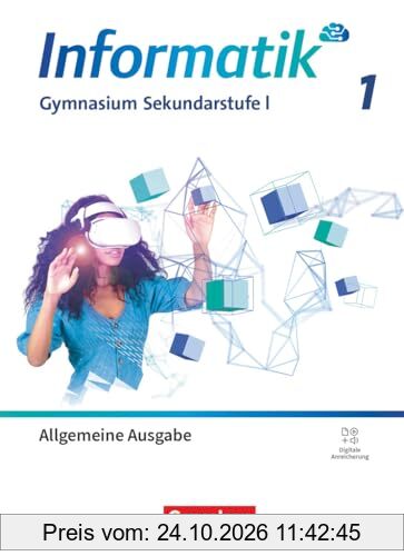 Informatik - Gymnasium Sekundarstufe I - Allgemeine Ausgabe ab 2024 - Band 1: Schulbuch