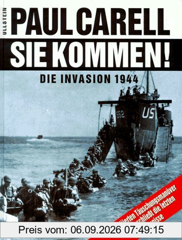 Sie kommen. Die Invasion 1944
