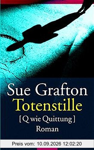 Totenstille [Q wie Quittung]: Roman (Goldmann Allgemeine Reihe)
