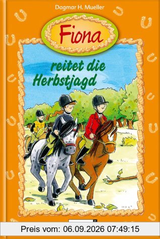 Fiona, Bd.4 : Fiona reitet die Herbstjagd