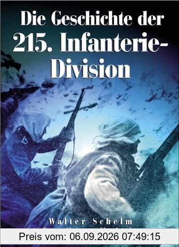 Die Geschichte der 215. Infanterie-Division