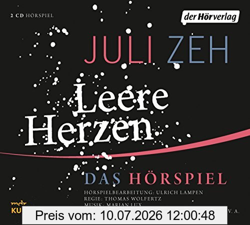Juli Zeh Leere Herzen, Das Hörspiel